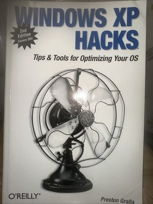 Windows XP Hacks : Tips and Tools for Customizing and Optimizing Your OS by...