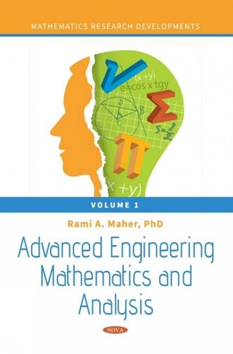 Advanced Engineering Mathematics and Analysis: Volume 1 by Rami A. Maher (Englis