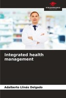Integrated Health Management Adalberto LlináS Delgado
