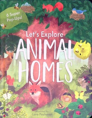 Let's Explore Animal Homes