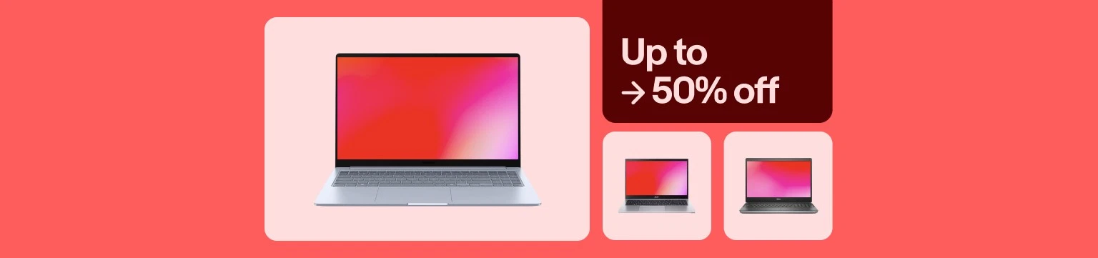 Up to 50% off refurb laptops 