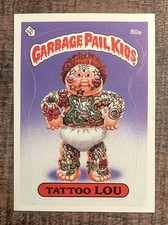 1985 Garbage Pail Kids 2nd Series Tattoo Lou 80b Glossy