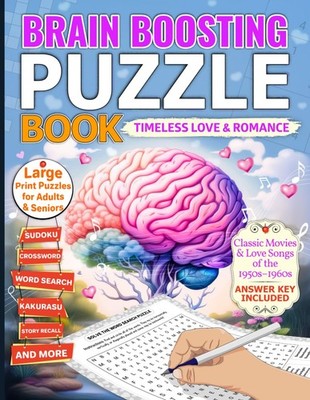 Brain Boosting Puzzle Book: Timeless Love & Romance
