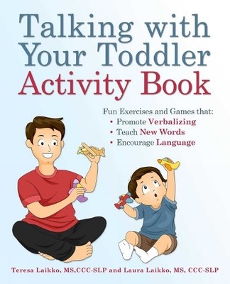 Teresa Laikko Laura L Talking with Your Toddler Activity (Paperback) (UK IMPORT)