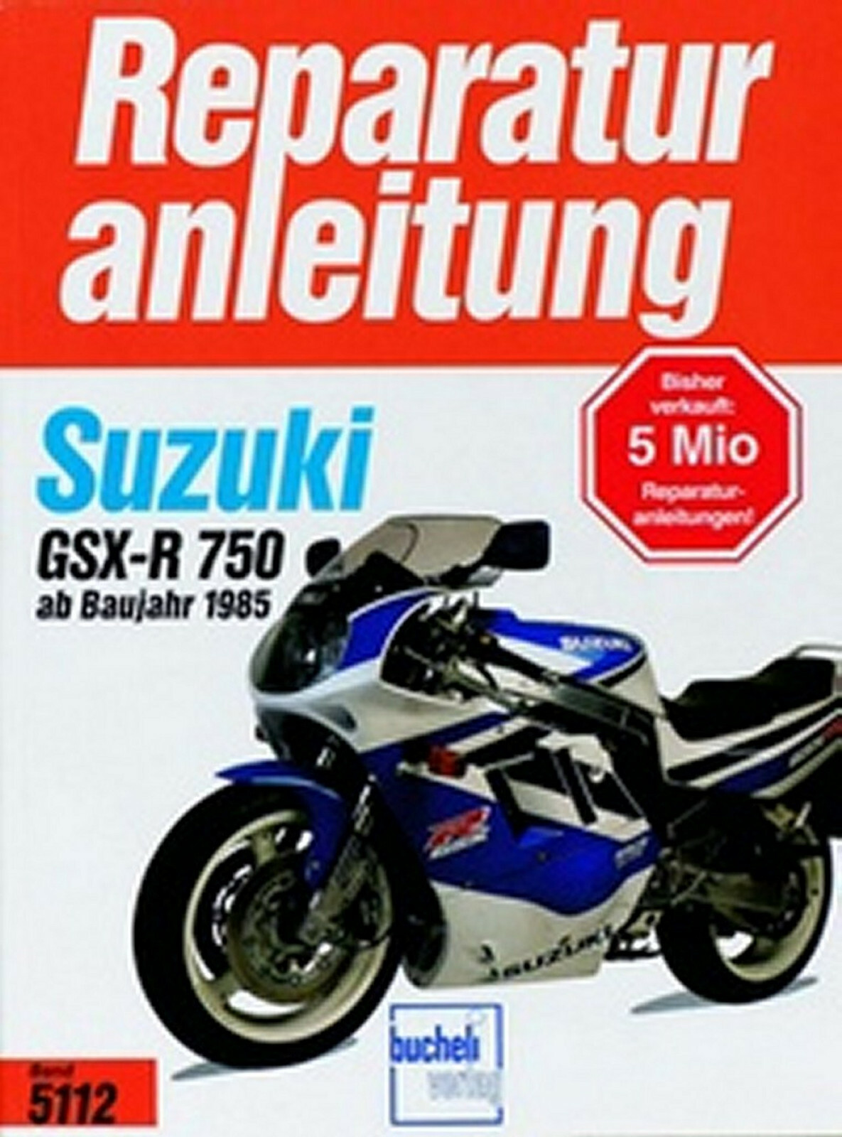 Werkstatthandbuch Reparaturanleitung Wartung 5112 Suzuki Gsx-r 750
