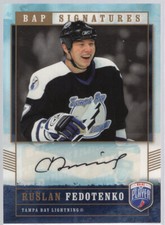 * 2006-07 Be A Player - Signatures #RF - RUSLAN FEDOTENKO