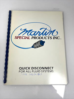 Martin Special Products Inc Quick Disconnect For all Fluid Systems