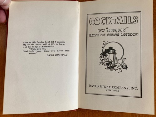 Cocktails by “Jimmy” Late of Ciro’s David McKay Company 1st Edition 1930 - Imagen 3 de 10