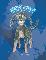 Laverne Spivey | Jack's Story | Taschenbuch | Englisch (2008) | Xlibris US
