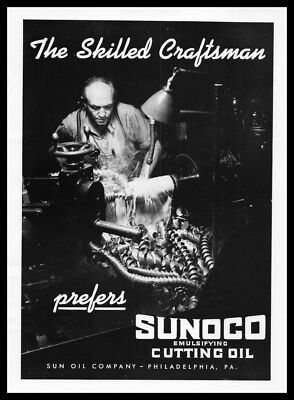 1937 SUNOCO Emulsifying Cutting Oil ''The Skilled Craftsman'' Shop Photo Print Ad