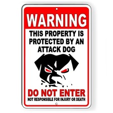 Warning Property Protected By Attack Dog Do Not Enter Metal Sign beware dog BD26