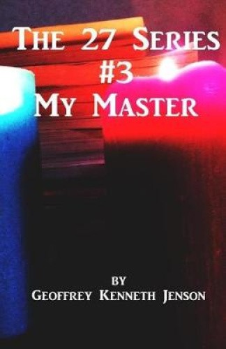 My Master (27) by Geoffrey Kenneth Jenson [Paperback] NEUF ...