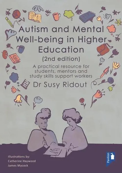 Autism and Mental Well-Being In Higher Education 2Nd Edition | Susy Ridout-image