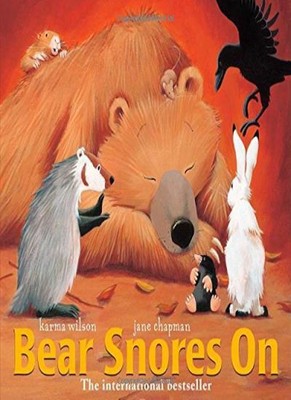 Bär schnarcht an (Bärenbücher), Karma Wilson, Jane Chapman