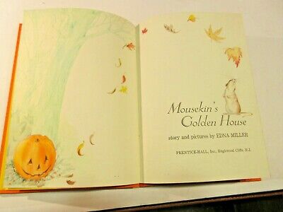 Mousekin's Golden House, Edna Miller