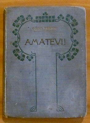 PROOF-SCIENCE - Fabiani - LIEBE DICH! - Vallardi, II und 1922 - Ill R. PAOLETTI *