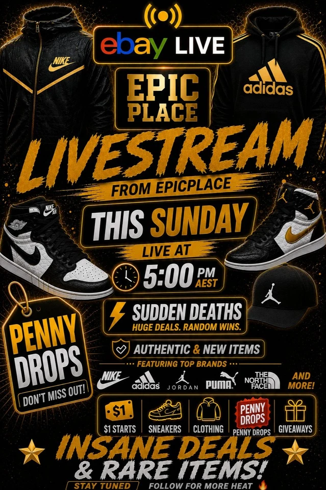 🔥EpicPlace - LIVESTREAM | Sneakers and Clothing | Penny Drops | $1 Starts✅
