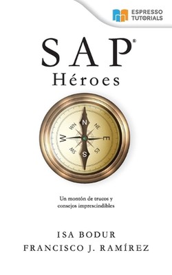 SAP Hroes by Francisco Jos? Ram?rez Paperback Book