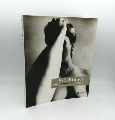 ''BILL BRANDT Photographs 1928-1983'' Thames & Hudson 1994 Alinari - 9780500277263
