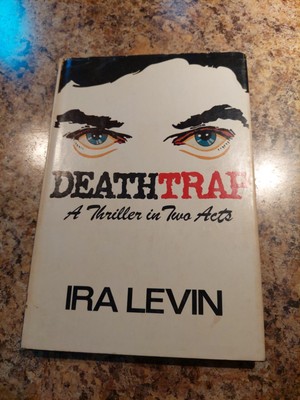 DeathTrap A Thriller In Two Acts by Ira Levin 1979 Random House BCE HCDJ