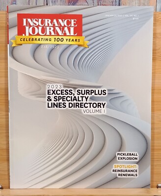 Insurance Journal Magazine January 23, 2023 VOL. 101, NO. 1  2023 Excess, Surplu