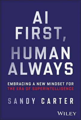 Sandy Carter | AI First, Human Always | Buch | Englisch (2025)