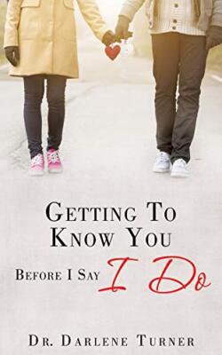 Getting To Know You Before I say I Do                                          