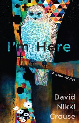 I'm Here - David Nikki Crouse, Boreal Books, Paperback