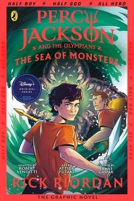 Percy Jackson and the Sea of Monsters: The Graphic Novel (Book 2) by Rick Riorda