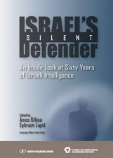 Israel's Silent Defender: An Inside L..., Ephraim Lapid