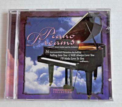 Piano Dreams CD Robert Leclair Orchestra Instrumental Easy Listening Love Songs