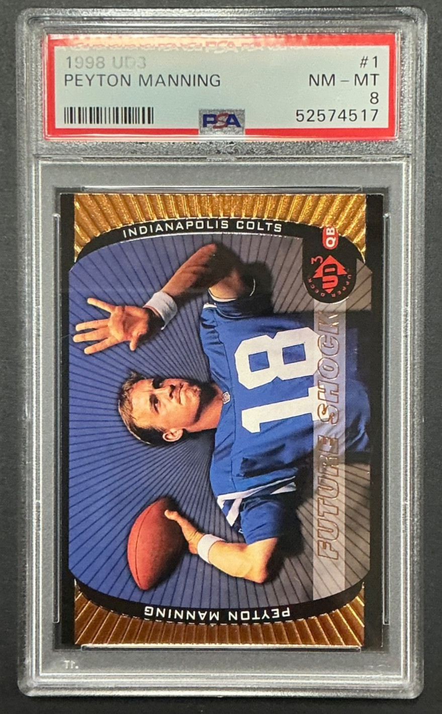 1998 UD3 #1 Peyton Manning RC PSA 8 NM-MT 517