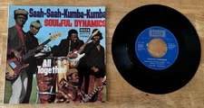 45 7" AFRICAN SP SOULFUL DYNAMICS SAAH SAAH KUMBA KUMBA