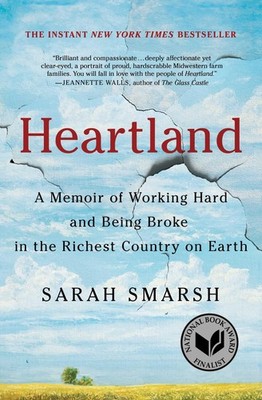 Heartland: A Memoir of Working Hard and Being Broke in the Richest Country o...