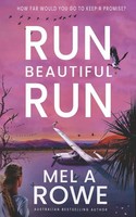Mel A Rowe | Run Beautiful Run | Taschenbuch | Englisch (2022) | Mel A Rowe