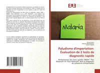 Paludisme D'importation: ÉValuation De 2 Tests De Diagnostic Rapide Taschenbuch
