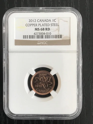 2012 CANADA CENT NGC MS68 RD COPPER PLATED STEEL HIGH GRADE LAST YEAR RARE