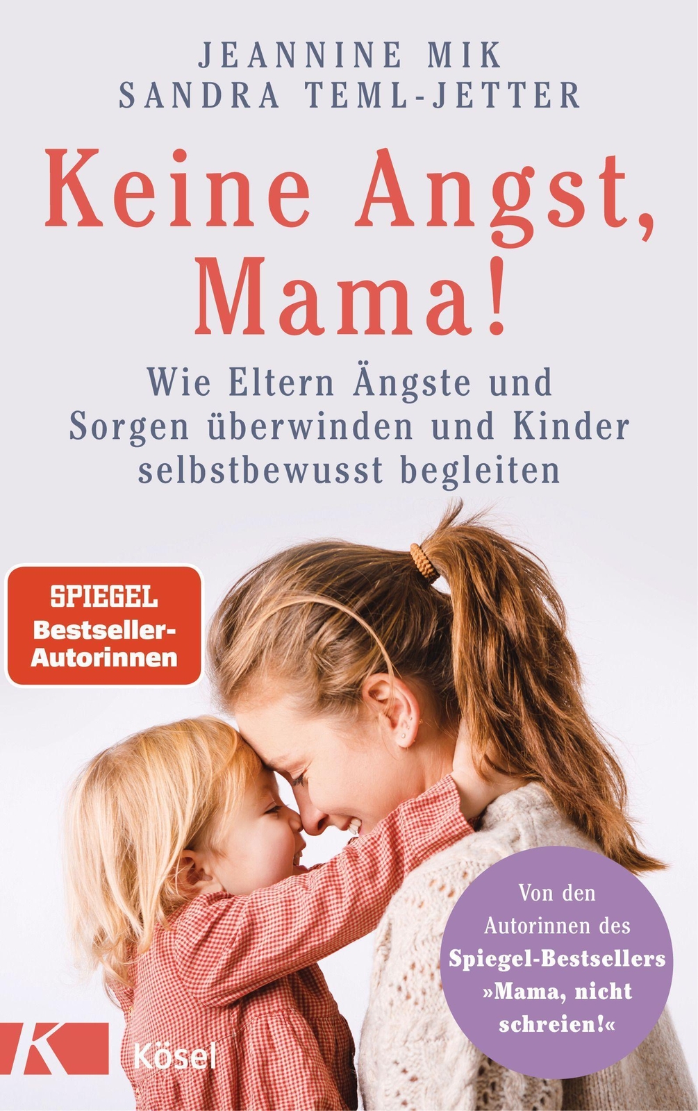 Thumbnail - Keine Angst, Mama Jeannine Mik