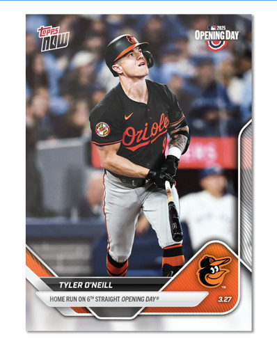 2025 Topps Now 13 Tyler O'Neill