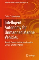 Intelligent Autonomy For Unmanned Marine Vehicles Carlos C. Insaurralde