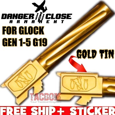Danger Close Armament GOLD DCA-19 Select SPIRAL Match Barrel For Glok 19 GEN 1-5