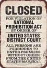 Close National Prohibition Act Vintage 1920s Advertising up to 12 x 18 Tin sign