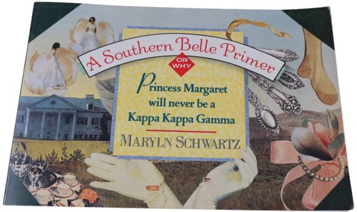 A Southern Belle Primer Maryln Schwartz (Paperback, 1991) Doubleday Signed