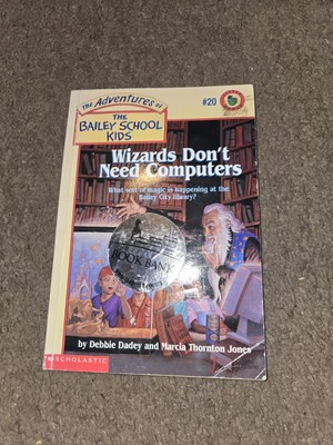 Wizards Don't Need Computers by Debbie Dadey and Marcia Jones (1996)