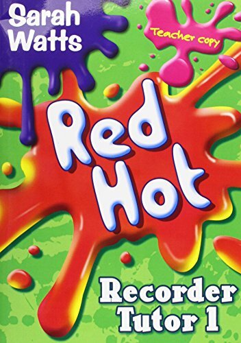 Red Hot Recorder Tutor 1 - Teacher Copy Sarah Watts - Image 7