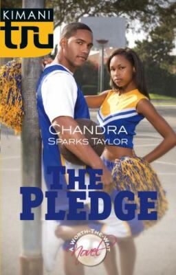 The Pledge (Worth the Wait) by Chandra Sparks Taylor