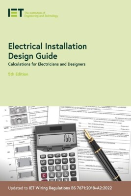 Electrical Installation Design Calculations and Designer -  9781839532573 (Book)