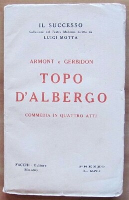HOTELMAUS - Komödie in 4 Akten unter der Regie von L. Motta - Facchi, 1922 *