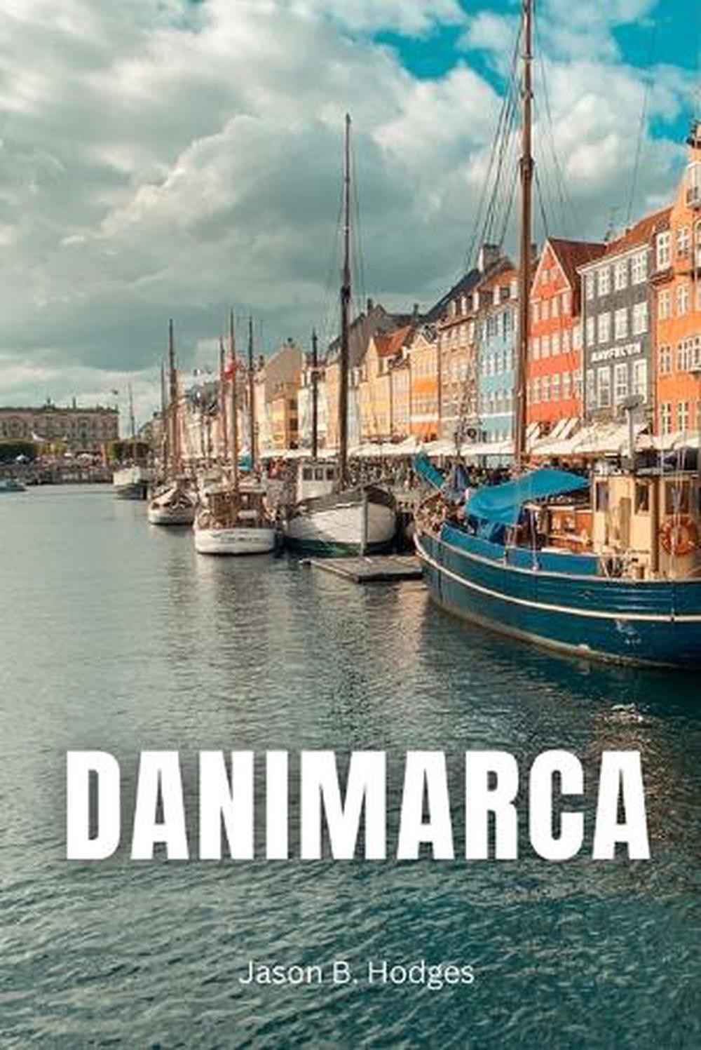 Danimarca by Jason B. Hodges Paperback Book
