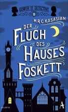 Der Fluch des Hauses Foskett | M. R. C. Kasas...
